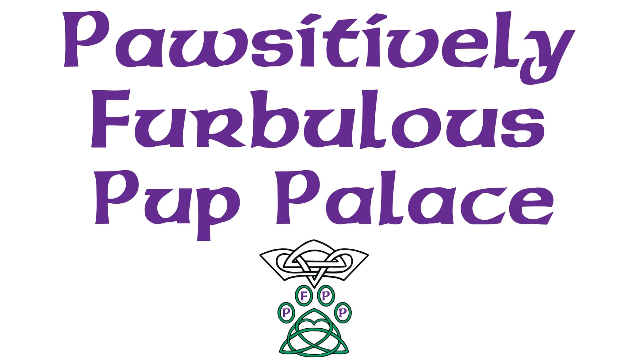 Pawsitively Furbulous Pup Palace